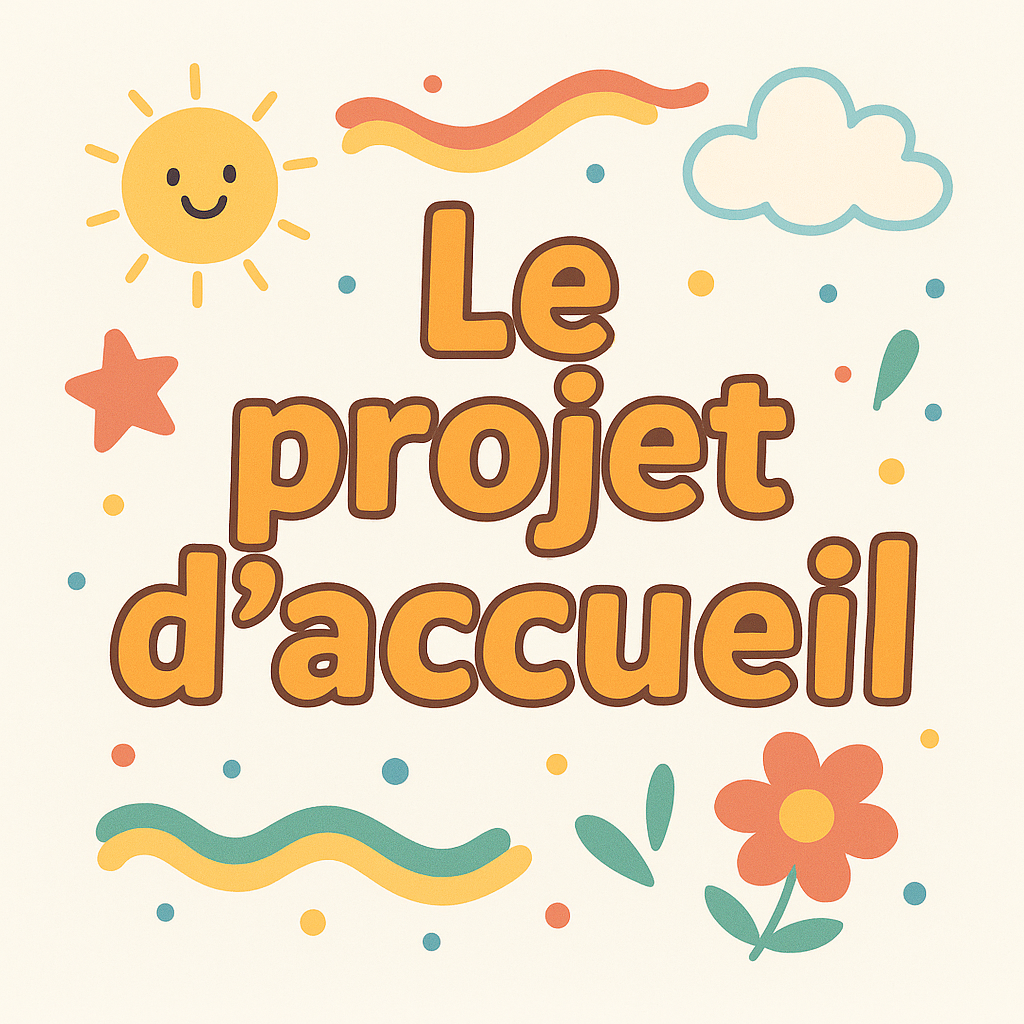Le projet d’accueil en Maison d’Assistants Maternels (MAM)
